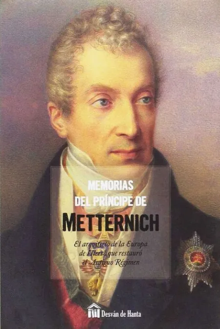 Memorias del Principe de Metternich