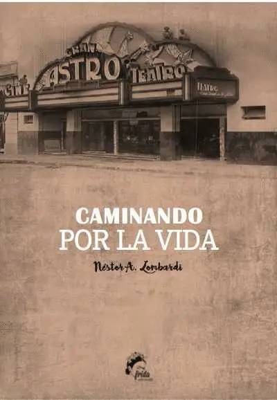 *** Caminando por la Vida