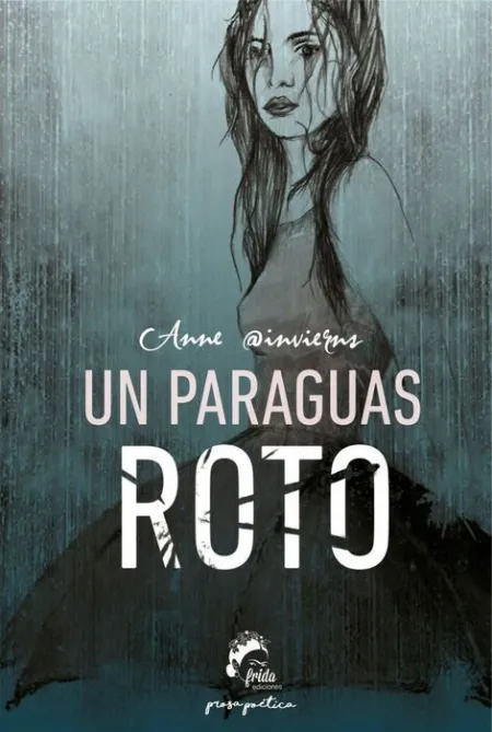 Un Paraguas Roto - Prosa Poetica