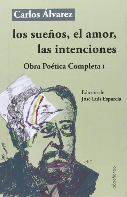 Los Sueños, el Amor, las Intenciones