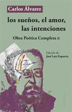 Los Sueños, el Amor, las Intenciones