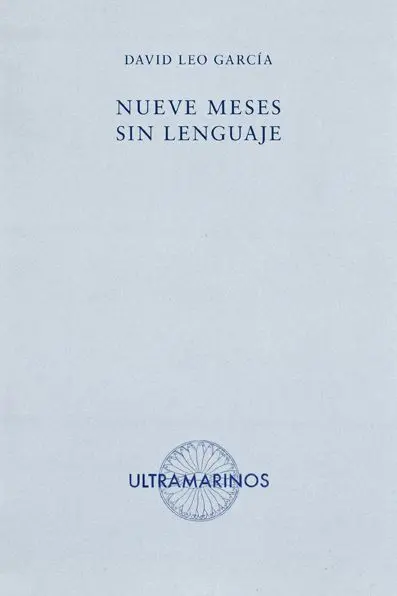 Nueve Meses sin Lenguaje