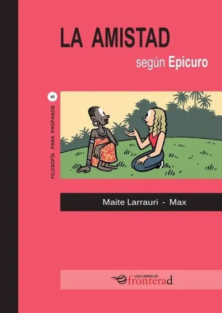 La Amistas Segun Epicuro