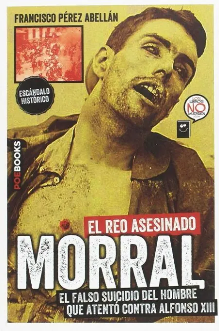 Morral. El Reo Asesinado
