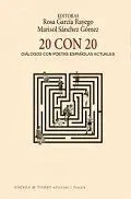 20 con 20 Dialogos con Poetas Espaã?Â?Oles Actuales
