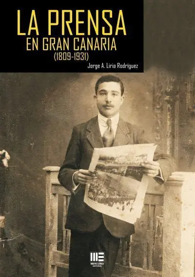 Prensa en Gran Canaria, la ( 1809-1931 )