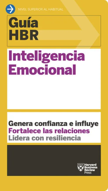 *** Guía Hbr: Inteligencia Emocional