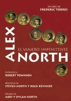 Alex North. El Viajero Impenitente