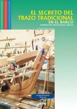 016 Fpb el Secreto del Trazo Tradicional en el Barco. Formacion Profesional Básica