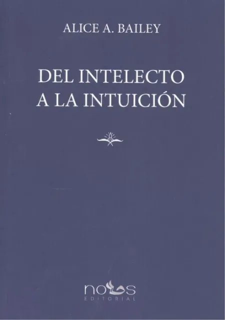 Del Intelecto a la Intuiciã?Â?N