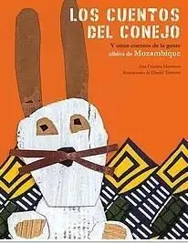 Los Cuentos del Conejo y Otros Cuentos de la Gente...