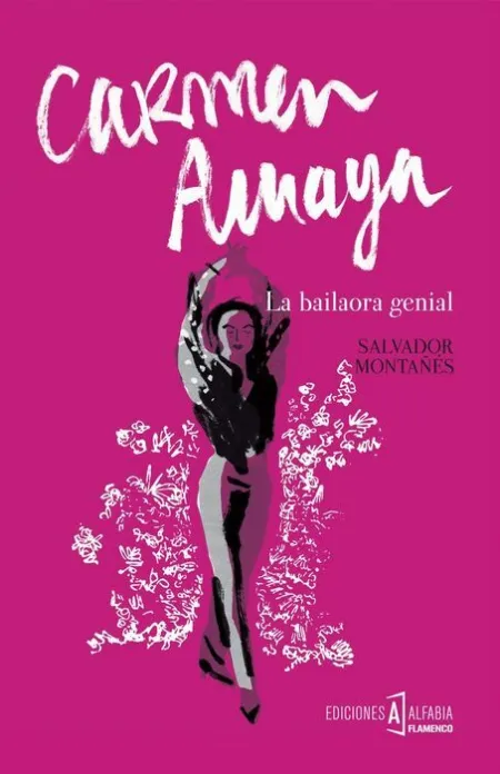 Carmen Amaya, la Bailaora Genial