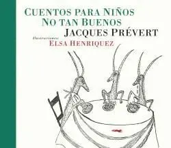 Cuentos para Niños no Tan Buenos