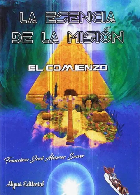 La Esencia de la Misión I