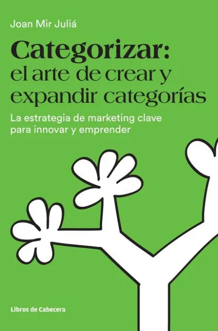 Categorizar: el Arte de Crear y Expandir Categorías