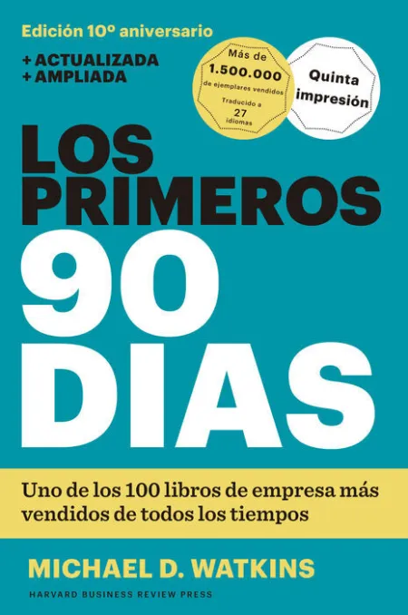 Primeros 90 Dias, los