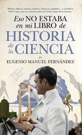 Eso no Estaba... hist. De la Ciencia