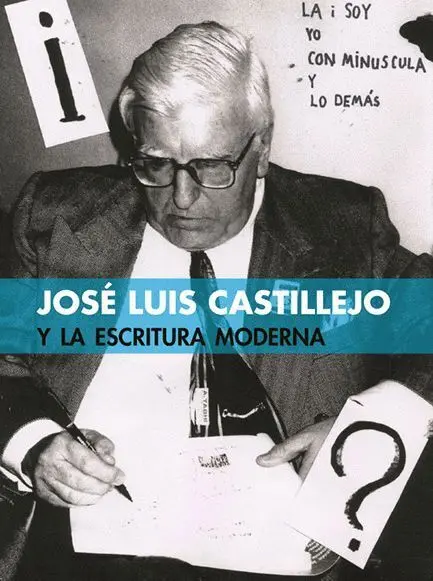 José Luis Castillejo y la Escritura Moderna