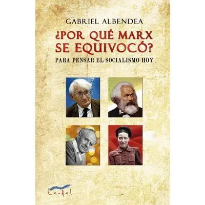 ¿Por qué Marx se Equivocó?