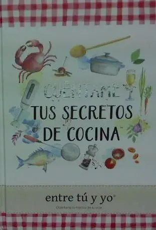 Cuéntame Tus Secretos de Cocina