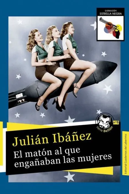 El Matón Al que Engañaban las Mujeres
