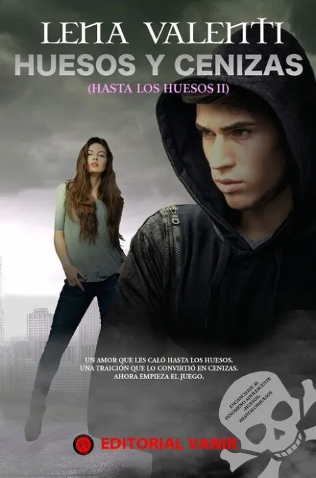 Huesos y Cenizas ( Hasta los Huesos Ii )