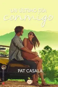 Un Último Día Conmigo