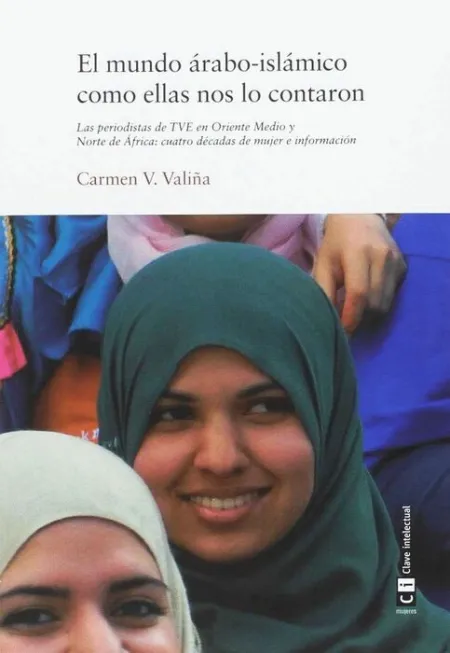 El Mundo Árabo-Islámico Como ellas nos lo Contaron