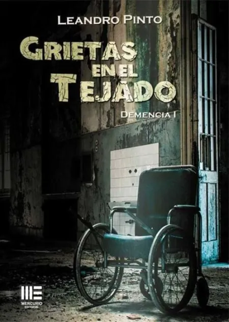 Grietas en el Tejado ( Demencia, I )