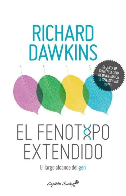 El Fenotipo Extendido. El Largo Alcance del Gen