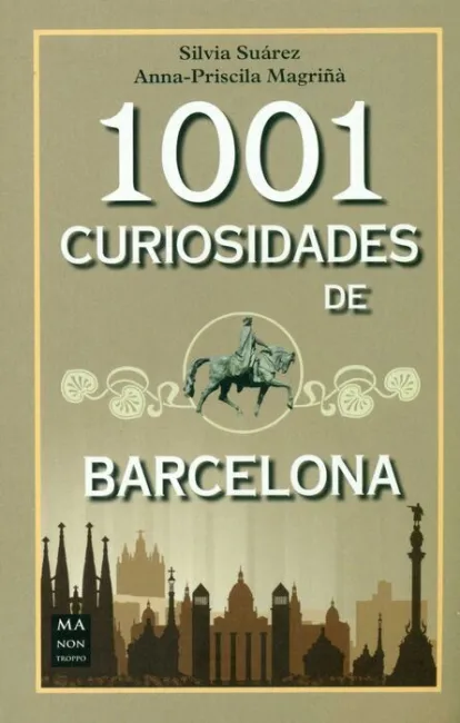 1001 Curiosidades de Barcelona