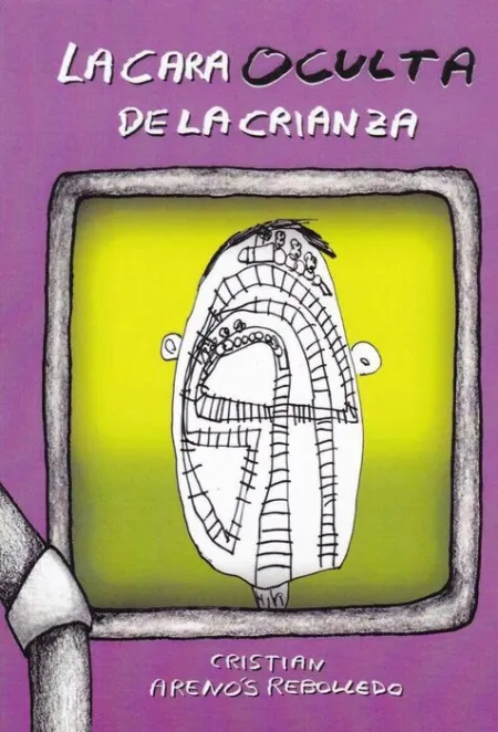 La Cara Oculta de la Crianza