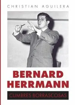 Bernard Herrmann. Cumbres Borrascosas