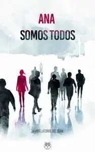Ana Somos Todos