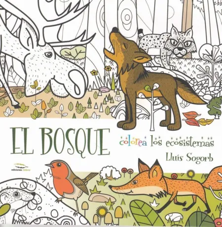 Bosque, el. Colorea los Ecosistemas