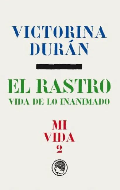 Rastro, el Vida de lo Inanimado