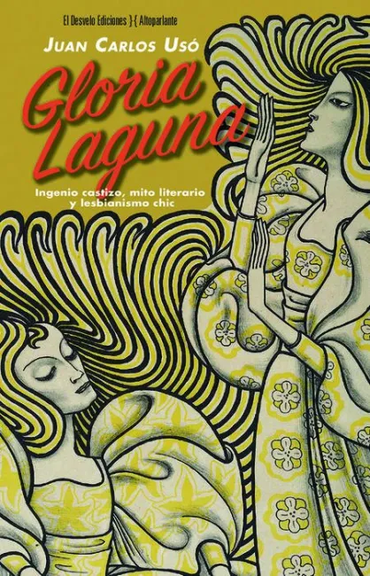 Lesbianismo Chic. El Caso de Gloria Laguna
