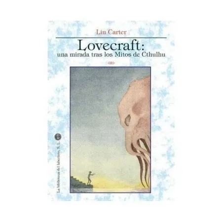 Lovecraft: una Mirada Tras los Mitos de Cthulhu