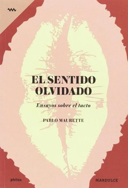 El Sentido Olvidado