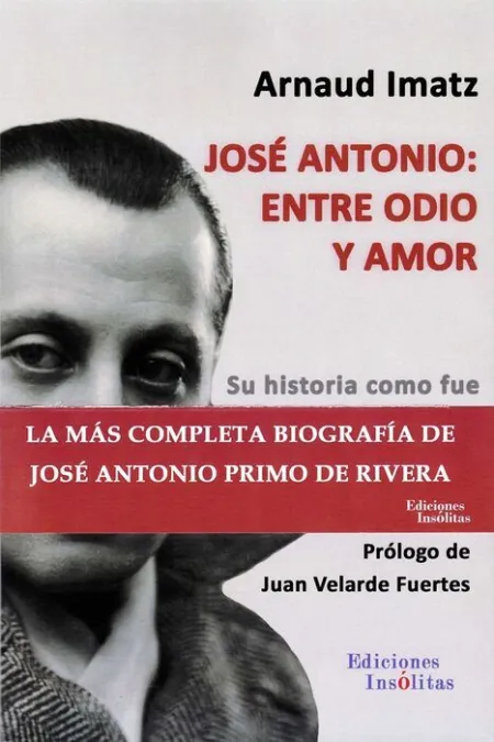 Jose Antonio: entre Odio y Amor