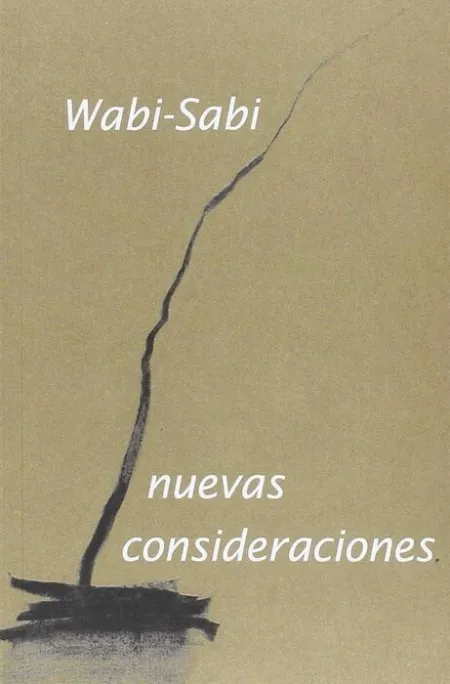 Wabi-Sabi, Nuevas Consideraciones