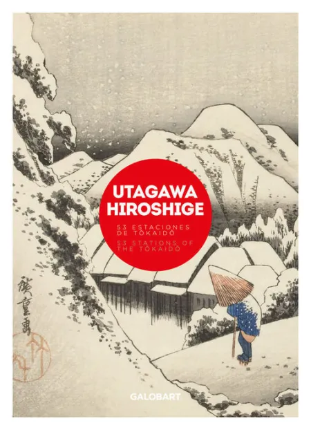 Utagawa Hiroshige. 53 Estaciones de Tokaido