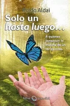 Solo un Hasta Luego...