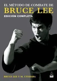 El Método de Combate de Bruce Lee