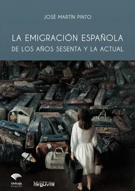 La Emigracion Española de los Años Sesenta y la Actual