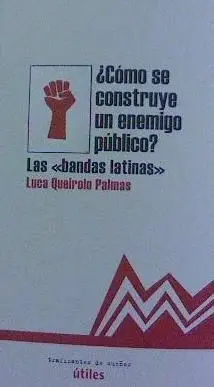 ¿Cómo se Construye un Enemigo Público? las 