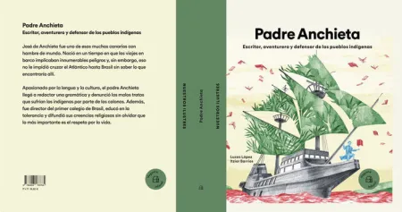 Padre Anchieta. Escritor, Aventurero y Defensor de los Pueblos Indígenas