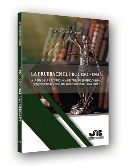 La Prueba en el Proceso Penal