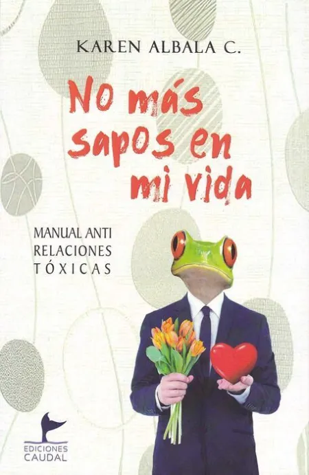 No Mas Sapos en mi Vida