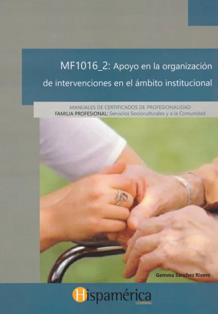 Mf1016_2 Apoyo en la Organización de Intervenciones en el Ámbito Institucional
